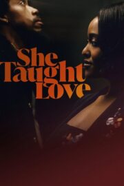 She Taught Love (2024) | หนังดี24