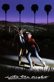 Into the Night (1985) | หนังดี24
