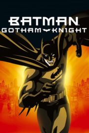 Batman: Gotham Knight (2008) | หนังดี24
