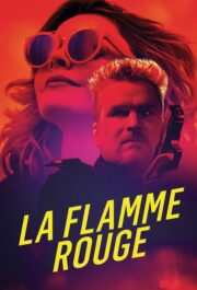 La Flamme Rouge (2021) | หนังดี24