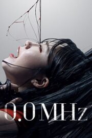 0.0 Mhz (2019) | หนังดี24
